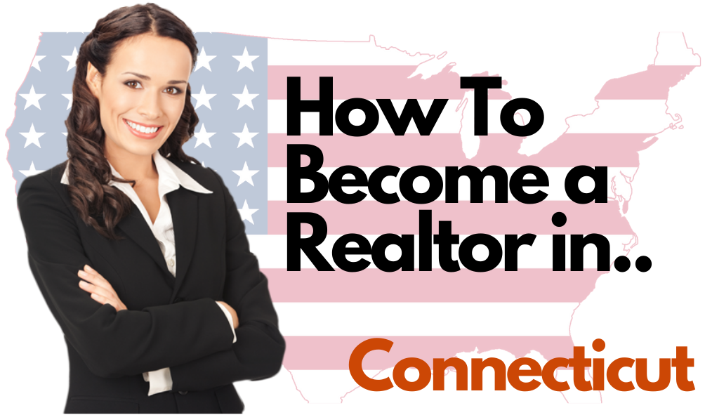 Become a Realtor in Connecticut
