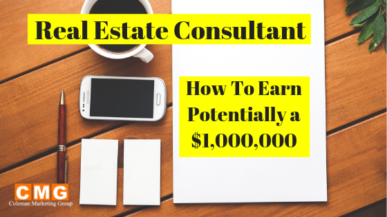 [Real Estate Consultant] How To Earn Potentially a $1,000,000 2