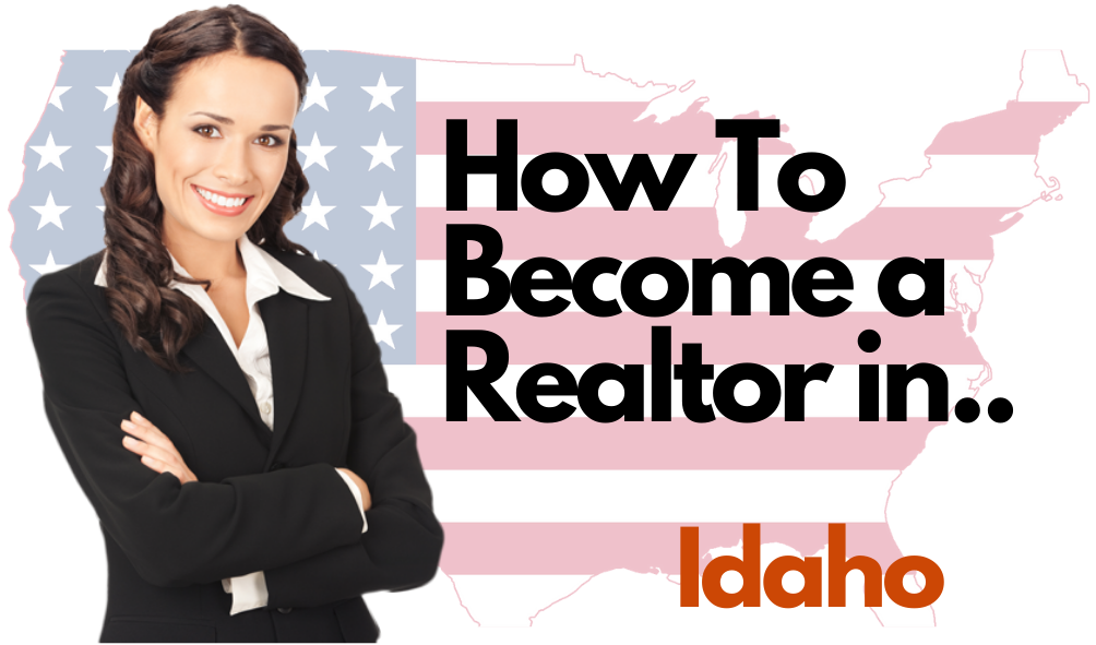 Become a Realtor in Idaho