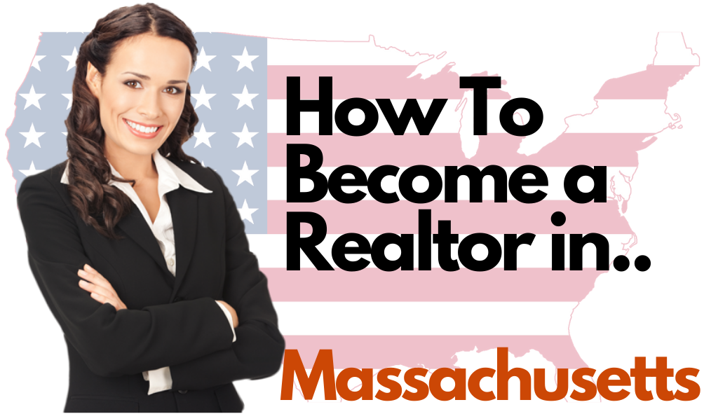 How To Become a Realtor in Massachusetts