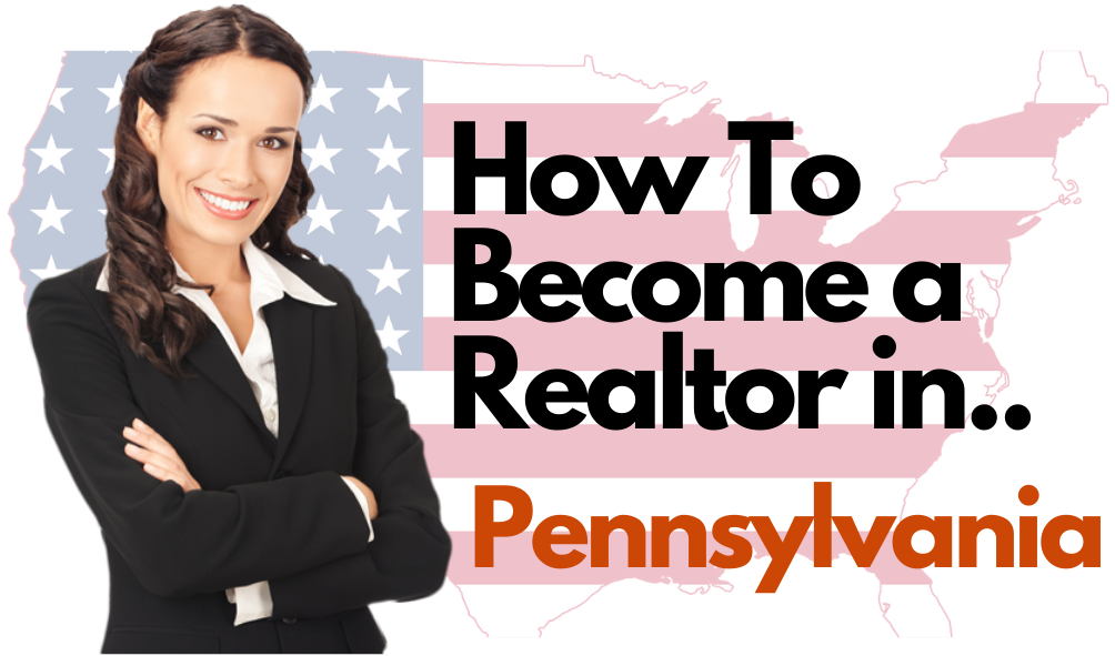 Become a Realtor in Pennsylvania
