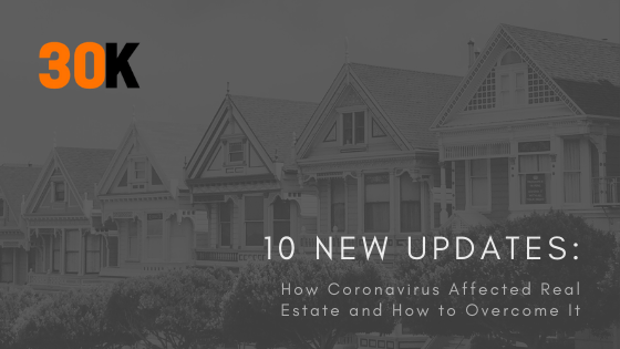 10 New UPDATES_ How Coronavirus Affected Real Estate and How to Overcome It