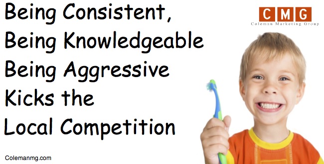 Being Consistent, Being Knowledgeable, Being Aggressive Kicks the Local Competition